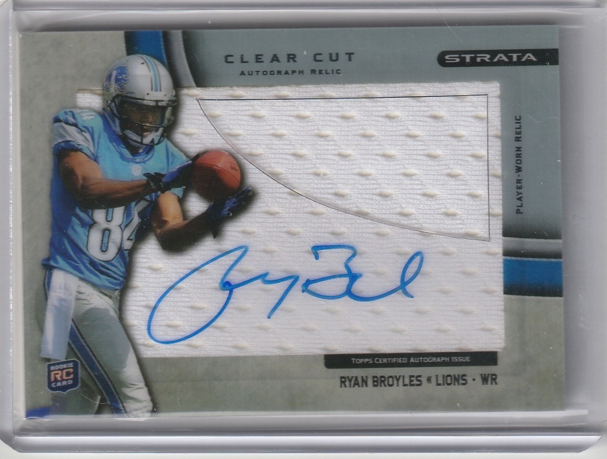 Ryan Broyles Topps Strata Clear Cut Autograph Relic #RB Base