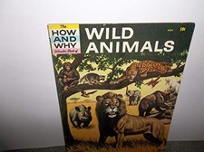 The How and Why Wonder Book of Wild Animals (How and why wonder books)