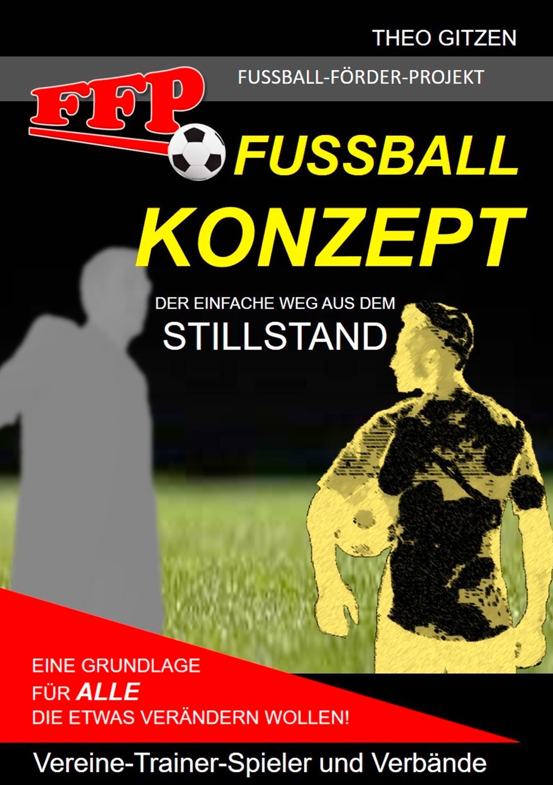 Thumbnail - Theo Gitzen | Das Ffp Fußball Konzept | Taschenbuch | Deutsch (2020) |