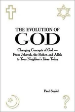 Evolution of God: Changing Concepts... by Paul Scott Seydel (Trade Paperback)