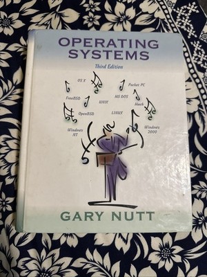 Operating Systems by Gary J. Nutt (2003, Trade Paperback)