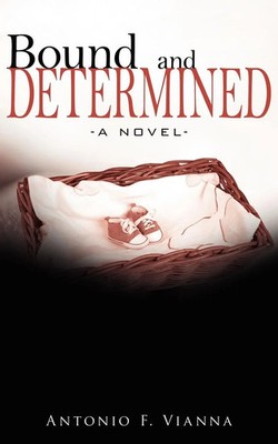 Antonio F. Vianna | Bound and Determined | Taschenbuch | Englisch (2008)