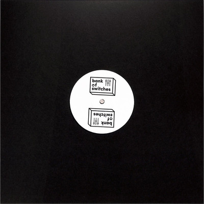 Big Nick D / TWENTY FOUR HOURS / Bank of Switches / BSWITCH004 / 12 Inch