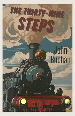 The Thirty-Nine Steps (Wordsworth Classics)