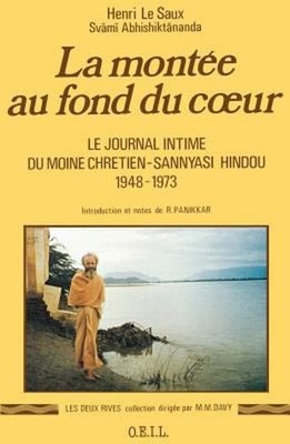 La montée au fond du cœur: Le journal intime du moine chrétien-