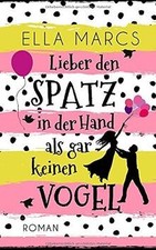 Lieber den Spatz in der Hand als gar keinen Voge... | Book | condition very good
