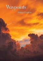 Adam Ouston | Waypoints | Taschenbuch | Englisch (2022) | eBook Alchemy Pty Ltd