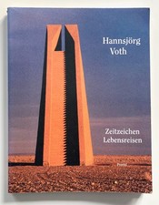 Hannsjörg Voth, Zeitzeichen, Lebensreisen, Prestel Verlag 1994