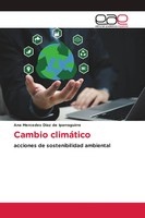 Cambio ClimáTico Acciones De Sostenibilidad Ambiental Iparraguirre Taschenbuch