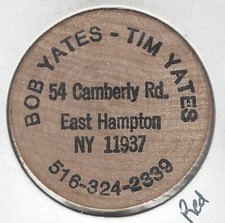 Bob Yates-tim Yates East Hampton New York Indian Head Red Wooden Nickel