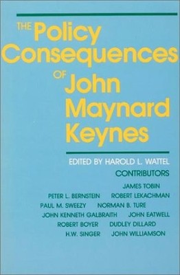 The Policy Consequences of John Maynard Keynes