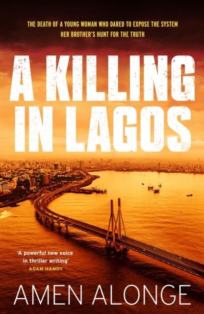 A Killing in Lagos: a fast-paced must-read suspense by Amen Alonge
