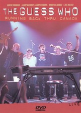 GUESS WHO, THE - RUNNING BACK THRU CANADA NEW DVD