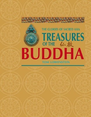 Treasures of the Buddha, Tom Lowenstein