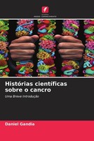 Daniel Gandia | HistóRias CientíFicas Sobre O Cancro | Taschenbuch (2023)