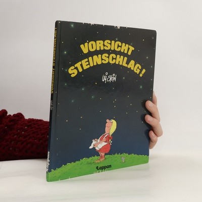 Vorsicht Steinschlag!  |  Uli Stein