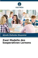 Zwei Modelle Des Kooperativen Lernens Ajisafe Olufunke Oluyemisi Taschenbuch