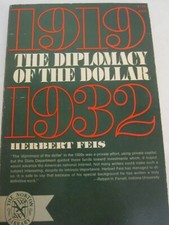 The Diplomacy of the Dollar 1919-1932
