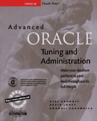 Advanced Oracle Tuning and Administration - Paperback - VERY GOOD