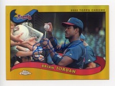BRIAN JORDAN AUTO SIGNED IP 2002 TOPPS CHROME GOLD REFRACTOR #235 SP BRAVES