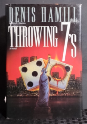 Throwing 7s Denis Hamill Bobby Emmet Novel 1999 HC First Pocket Books Printing