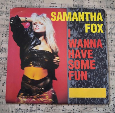 Samantha Fox - I Wanna Have Some Fun 7'' Vinyl Pre-Owned Ex Condition 1988 Jive