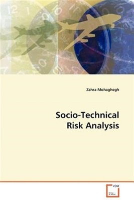 Socio-technical Risk Analysis, Paperback by Mohaghegh, Zahra, Brand New, Free...