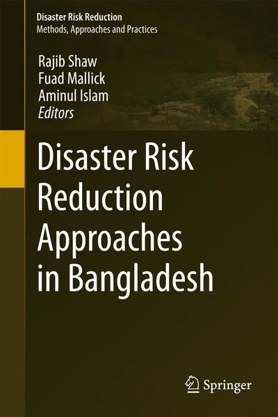 Rajib Shaw (U. A.) | Disaster Risk Reduction Approaches In Bangladesh | Buch-image