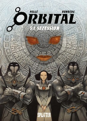 Orbital. Band 5.1 | Sezession | Sylvain Runberg | Buch | Orbital | 56 S. | 2026