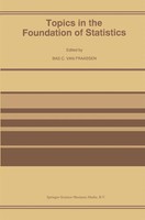 B. C. Van Fraassen | Topics In The Foundation Of Statistics | Taschenbuch (2010)