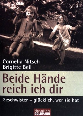 Beide Hände reich ich dir : Geschwister - glücklich, wer sie hat. (Nr 16886) : M