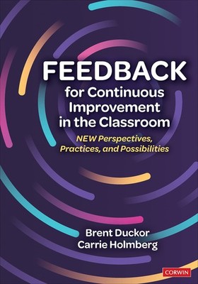 Feedback for Continuous Improvement in the Clas, Duckor, Holmberg..