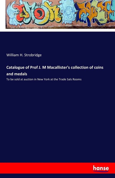 William H. Strobridge | Catalogue Of Prof J. M Macallister's Collection Of...-image