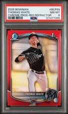2025 Bowman THOMAS WHITE Red Refractor #/5 #BCP-69 PSA 8 MARLINS 1st BOWMAN!!!!!