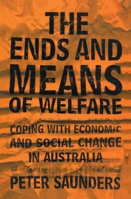 Ends Means Welfare Coping With Economic Social Change Australia 9780521524438 VG