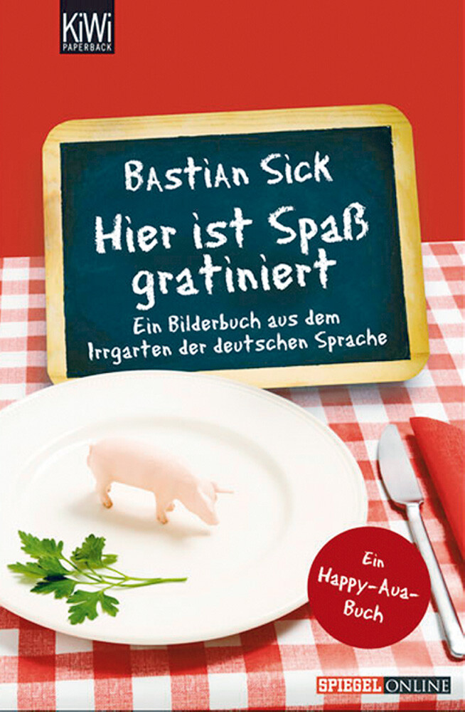 Thumbnail - Hier Ist Der Spaß Gratiniert - Ein Bilderbuch Aus Dem Irrgarten Der