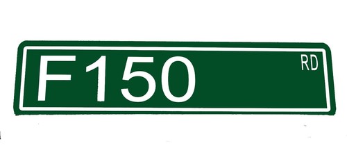 Individuelles Metall Straßenschild "F150 Rd" Auto Mann Höhle 42050