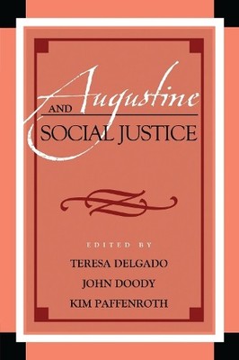 Sergey Trostyanskiy Augustine and Social Justice (Taschenbuch)