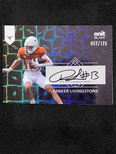 PARKER LIVINGSTONE 2025 Onit Black Series Texas Longhorns ON CARD AUTO #/125