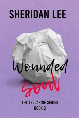 Wounded Soul by Sheridan Lee Paperback Book