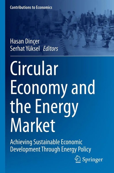 Circular Economy And The Energy Market Hasan DinçEr (U. A.) Taschenbuch X 2023-image