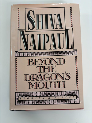 Shiva Naipaul Autobiography Beyond the Dragon's Mouth - Hardcover w/ DJ - 1st Ed