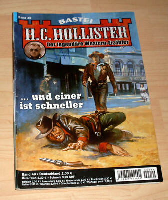 Western Roman Heft - Bastei Band 49 - H.C. Hollister - ..und einer ist schneller