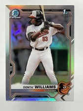 Donta’ Williams 1st Bowman Draft Chrome Refractor #BDC-90. Beautiful Card