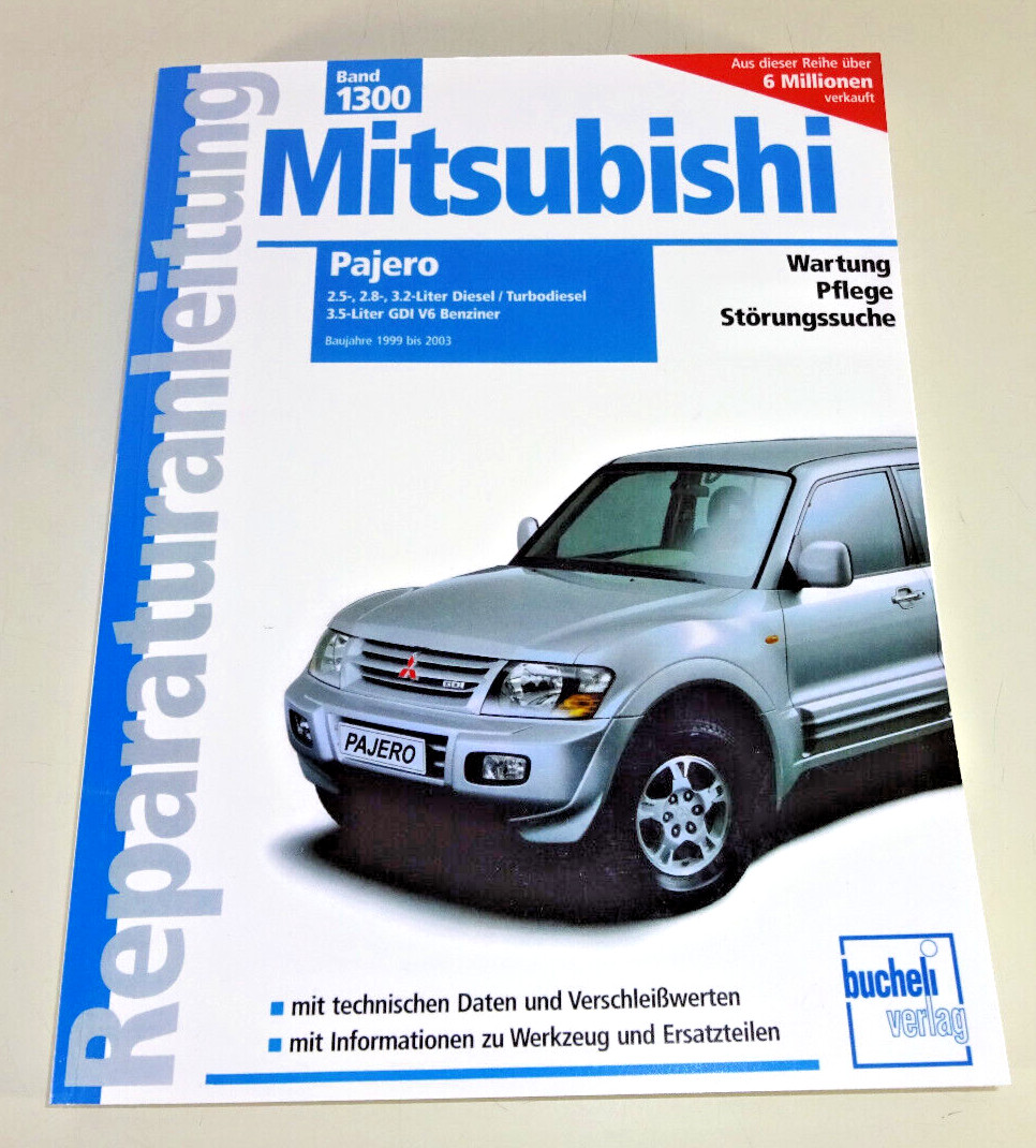 Repair Manual - Mitsubishi Pajero Diesel & Gasoline Models From Year 1999
