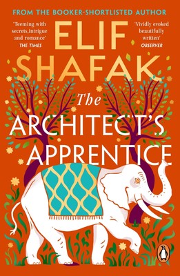 The Architect's Apprentice Elif Shafak