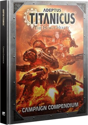Adeptus Titanicus: Campaign Compendium - Warhammer 40K Book - Brand New!
