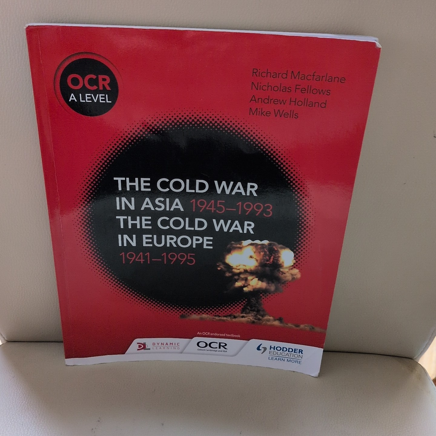 OCR A Level History: The Cold War in Asia 1945–1993 and the Cold War in Europ
