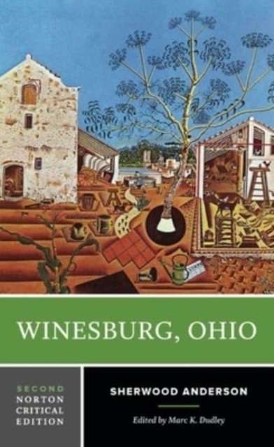 Winesburg, Ohio A Norton Critical Edition by Sherwood Anderson (Paperback Book)