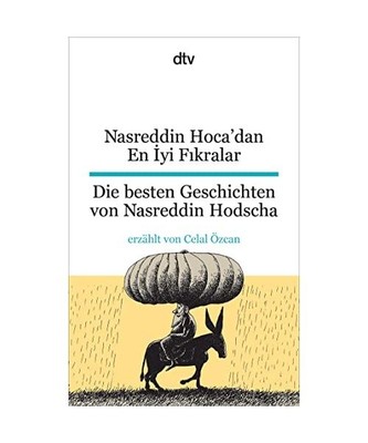 Nasreddin Hoca'dan En Iyi Fikralar Die besten Geschichten von Nasreddin Hodscha,